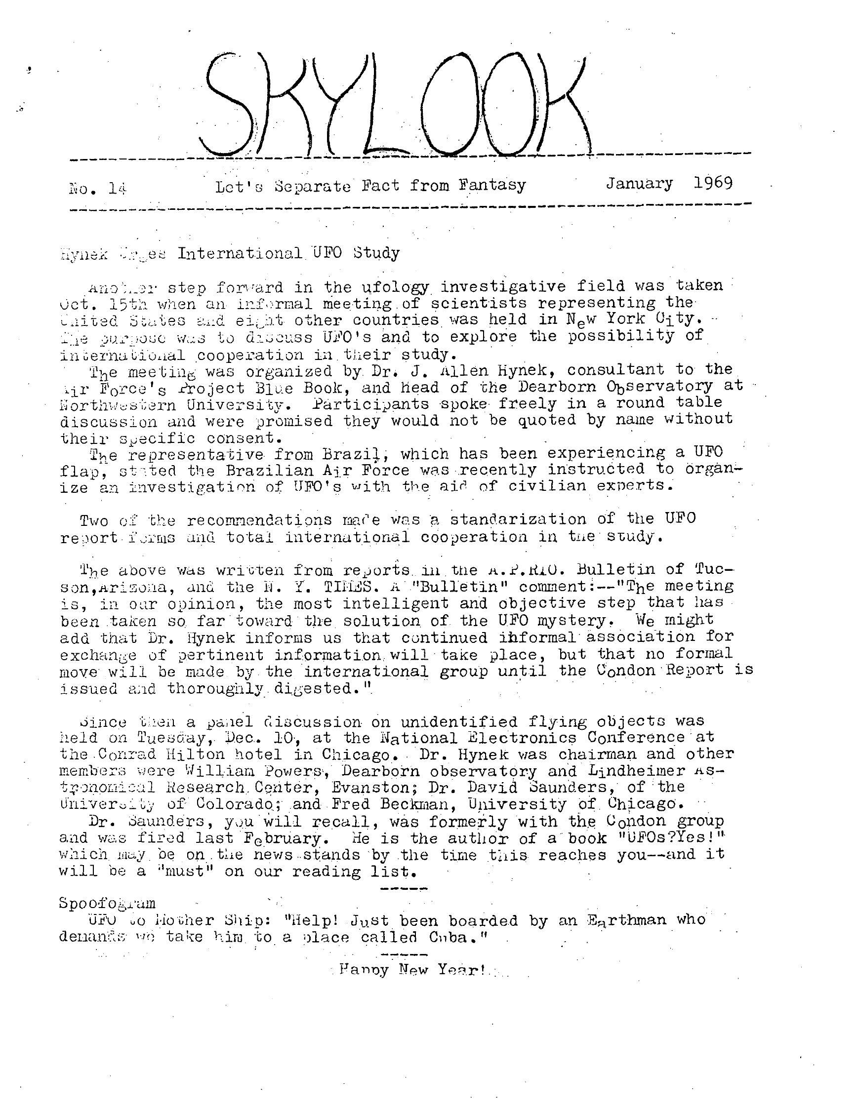 Complete text and images from the MUFON UFO Journal - 1969 1. January - Skylook issue of the MUFON UFO Journal.